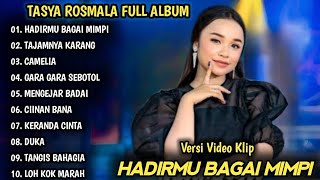 HADIRMU BAGAI MIMPI, TAJAMNYA KARANG | TASYA ROSMALA FULL ALBUM | DANGDUT KOPLO TERBARU 2025