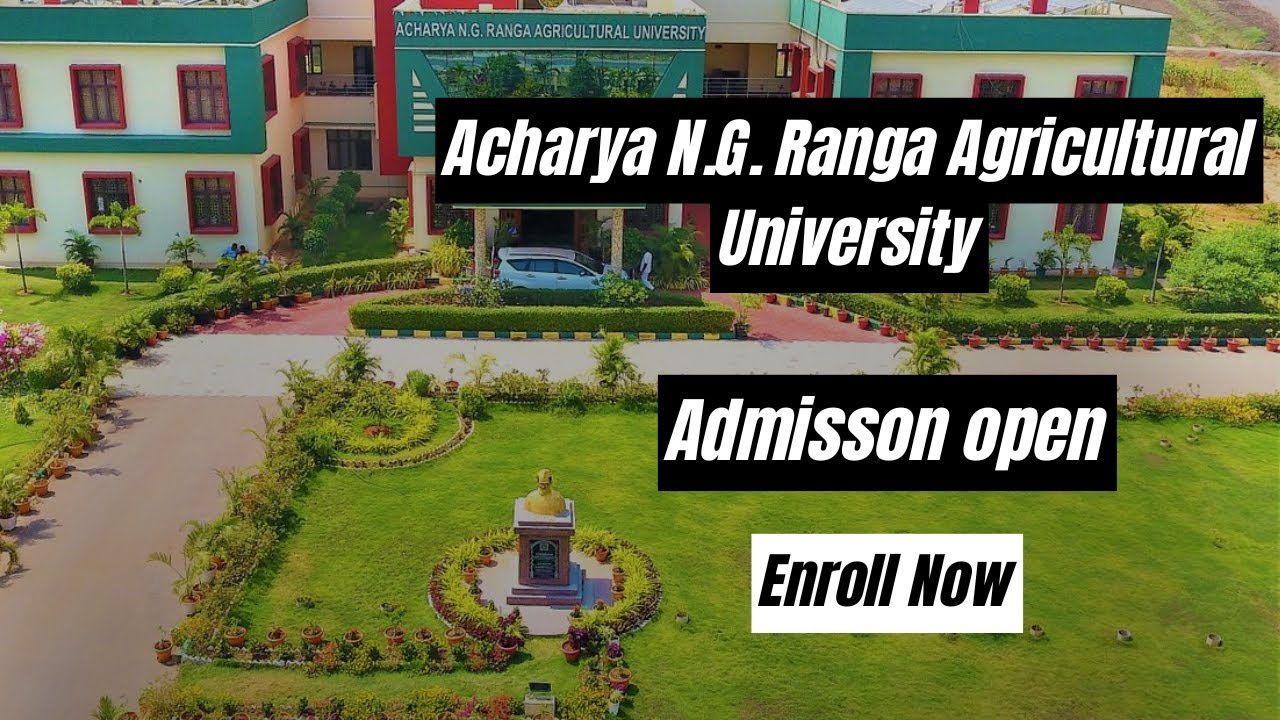 Acharya N.G. Ranga Agricultural University | Top Agricultural ...