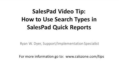 SalesPad Video Tip:  How to Use Search Types in SalesPad Quick Reports