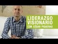 Liderazgo visionario con César Piqueras