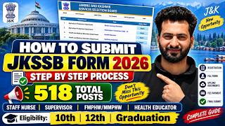 JKSSB 518 Posts - How To Apply Online | Jkssb Form Kasei Submit Kare | How to fill jkssb form online
