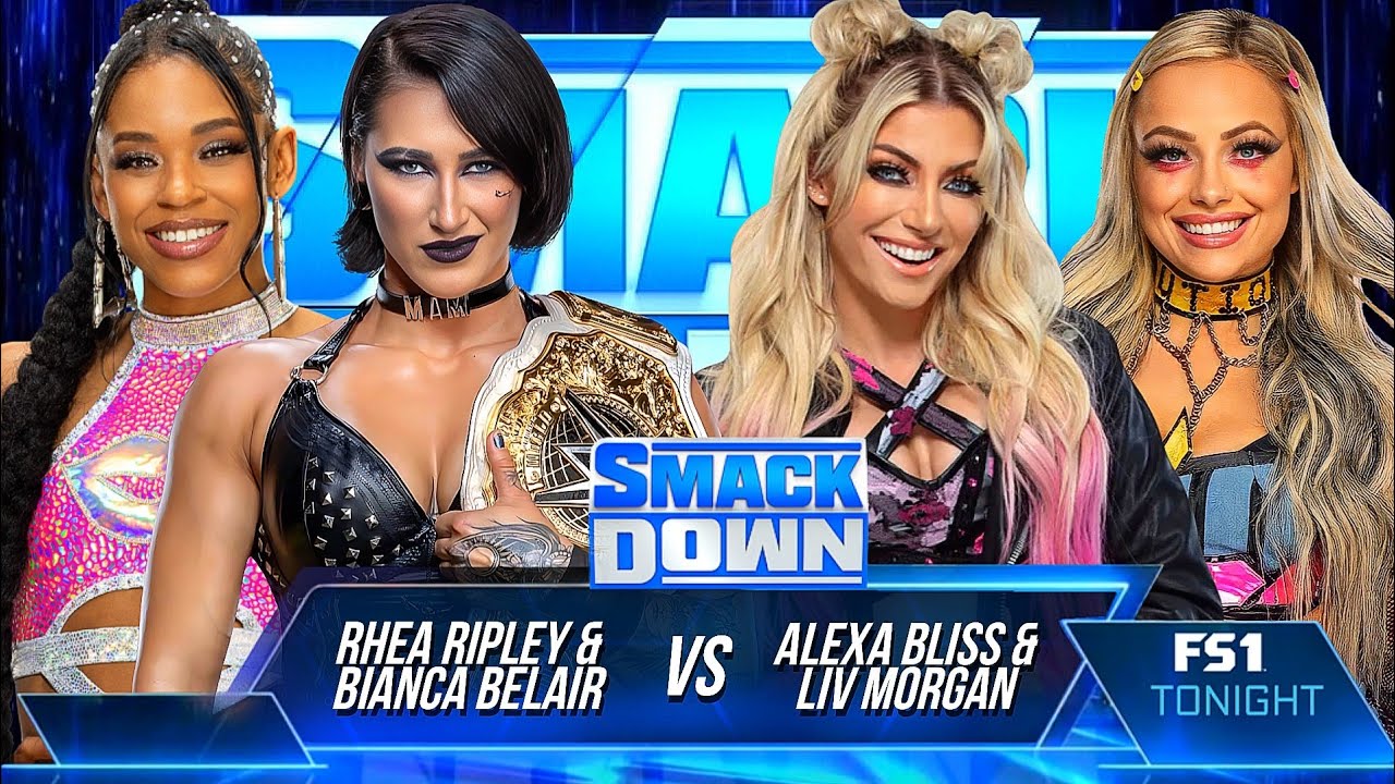 Bianca Belair & Rhea Ripley Vs Alexa Bliss & Liv WWE SmackDown