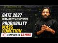 Probability Mass Function (PMF) in 18 Mins 🔥 | Engineering Maths for GATE 2027