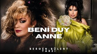 Bergen - Bülent Ersoy - Beni̇ Duy Anne