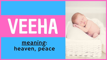 ✨ Veeha - Veeha Name Meaning – Veeha Name Status - Indian baby girl names - Hindu Baby Girl Names