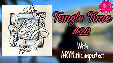 Tangle time #22 | Draw with Aryn | Dingbatz | Mooka | Betweed | Flux | Zentangle Inspired | beginner