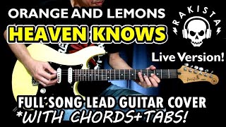 Download lagu Heaven Knows - Orange And Lemons | Rakista Radio Live Version - Cover/Tutorial with Tabs & Chords
