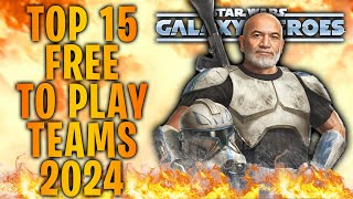 Top 15 Best Low Gear, Non-Legendary Teams for Free-To-Play Players 2024 | Galaxy of Heroes