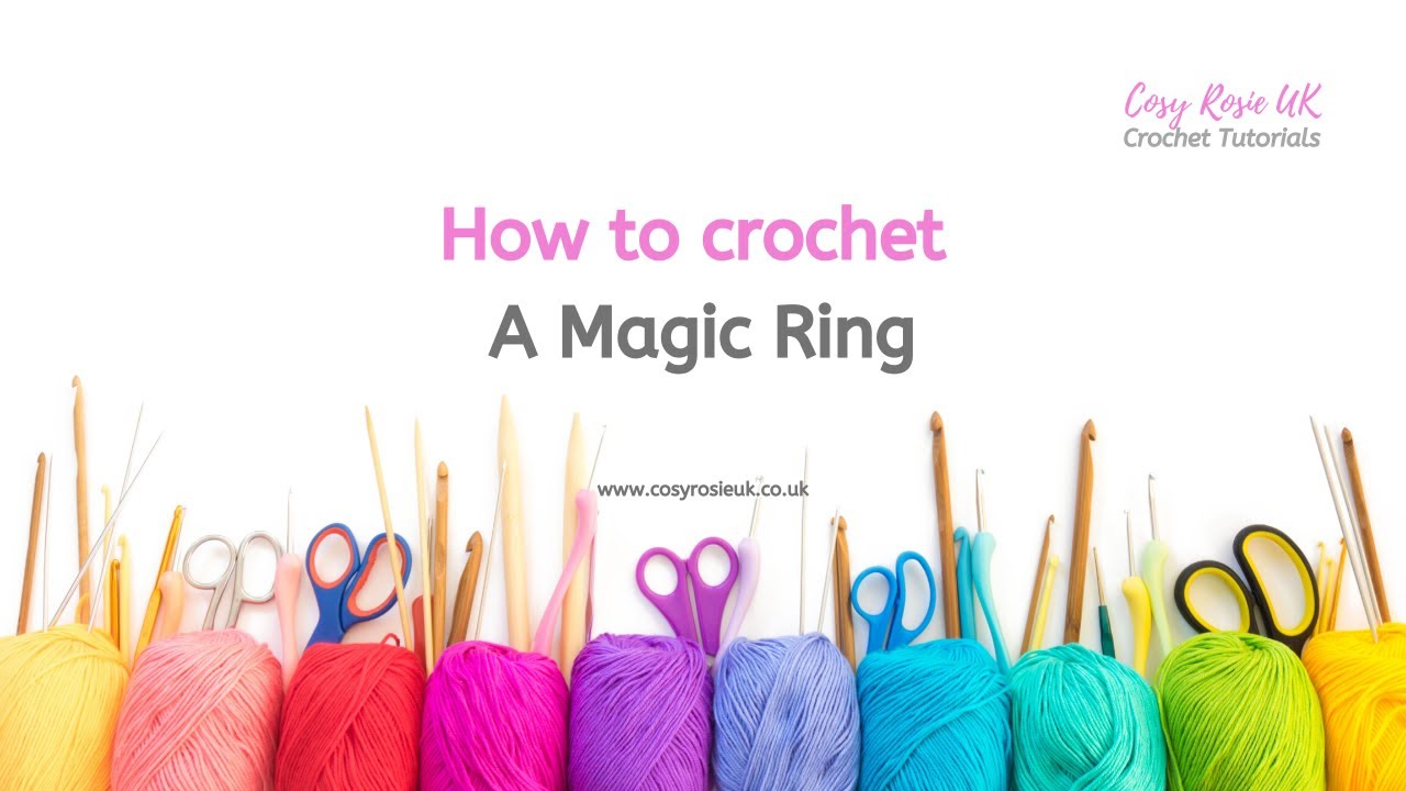 How to Crochet a Magic Ring (or Adjustable Ring) - Naztazia ®