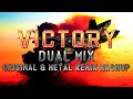 Victory two steps from hell  dual mix original  metal remix mashup