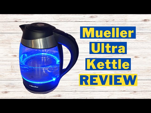 Mueller Ultra Electric Kettle Review - Is This The Best Electric Kettle On  ? 