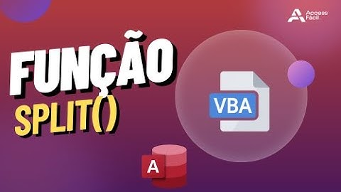 Como Usar a Função SPLIT no Access VBA