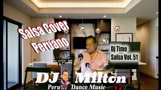 Dj Time Salsa Vol. 51 / DjMilton Peru