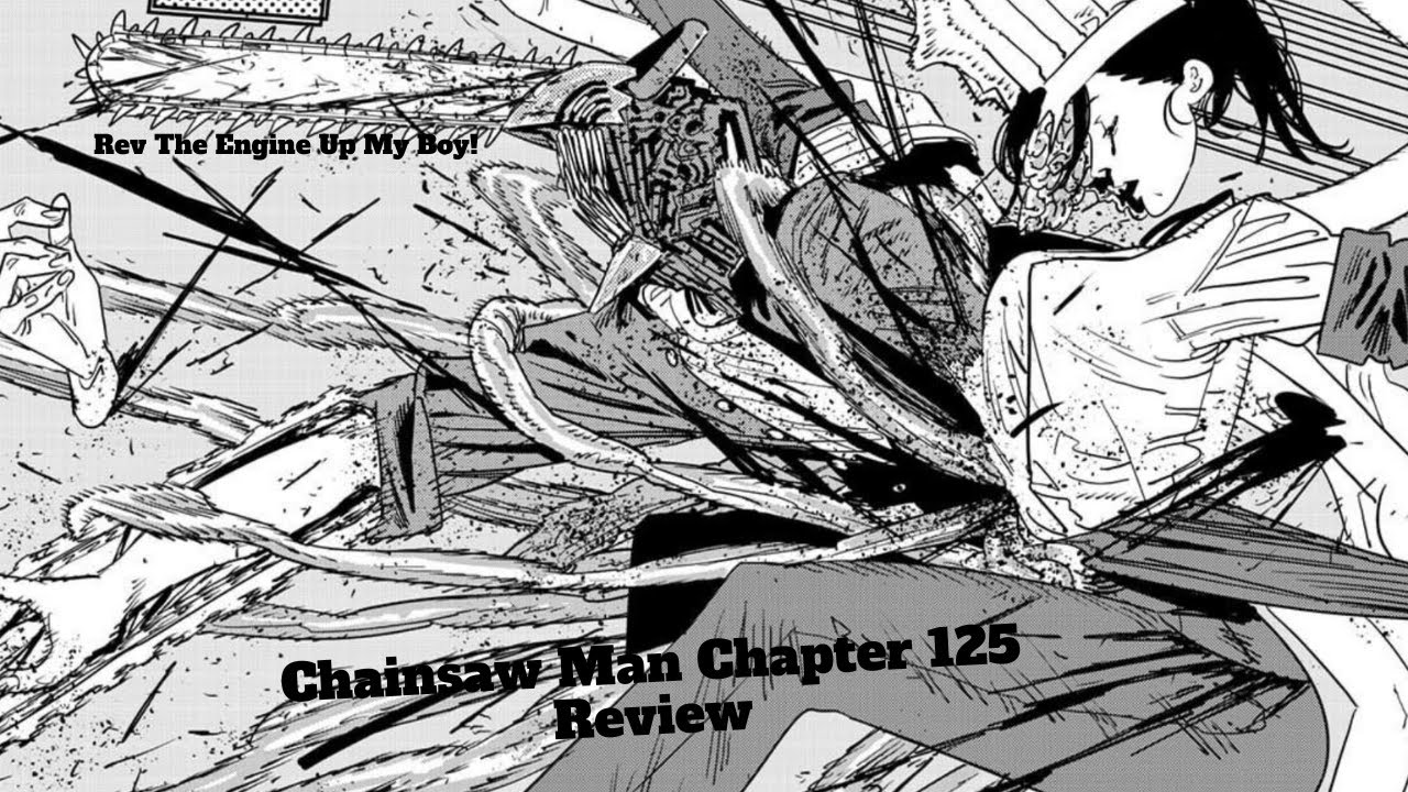 A Review: Chainsaw Man Chapter 125 | Manga - YouTube