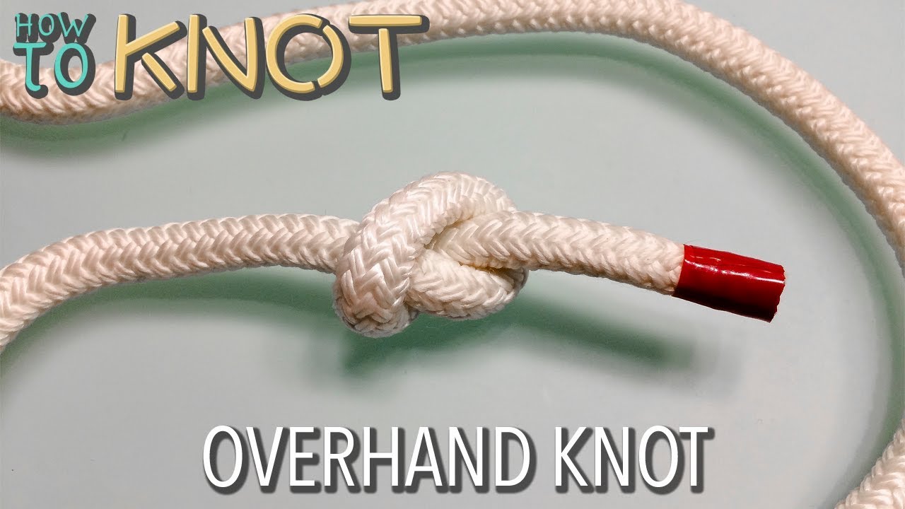 How to Tie an Overhand Knot - YouTube