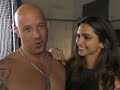 Deepika, Vin Diesel give sneak peek from XXX sets | Deepika Padukone