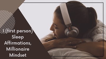 I (first person) Sleep Affirmations, Millionaire Mindset||Sleep Programming for Prosperity@XXO