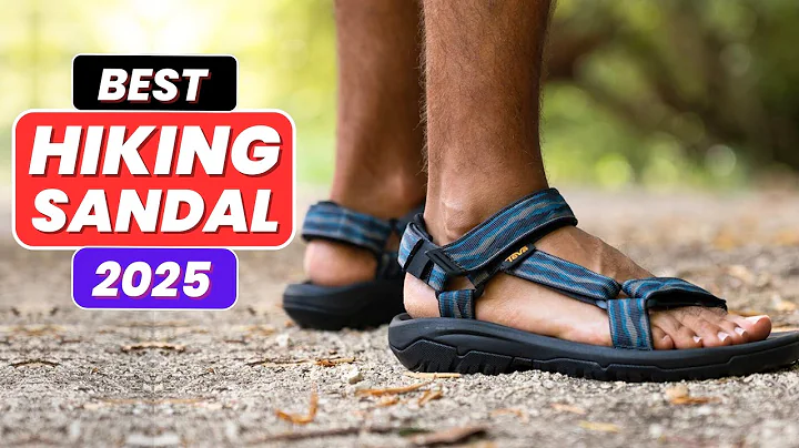 Top 5 Best Hiking Sandals for Ultimate Comfort and Adventure | 2025 Guide