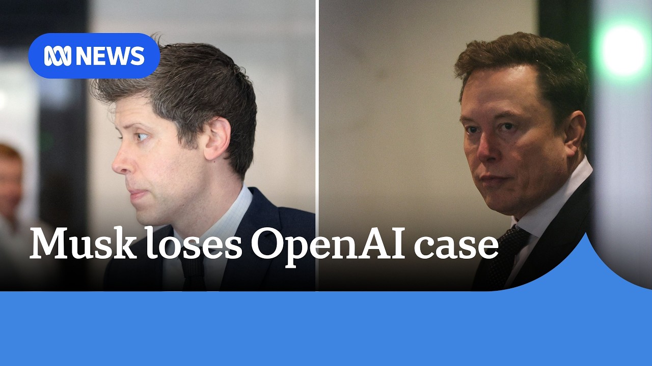 Elon Musk loses lawsuit against OpenAI and Sam Altman | ABC NEWS - YouTube