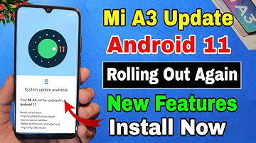 Mi A3 Android 11 update is again rolling out, it