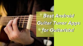Best Guitar Tuner Apps for Android screenshot 2