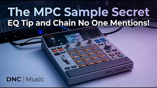 The MPC Sample Secret EQ Tip and Chain No One Mentions!