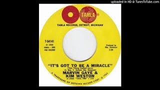 MARVIN GAYE &amp; KIM WESTON - IT&#39;S GOT TO BE A MIRACLE