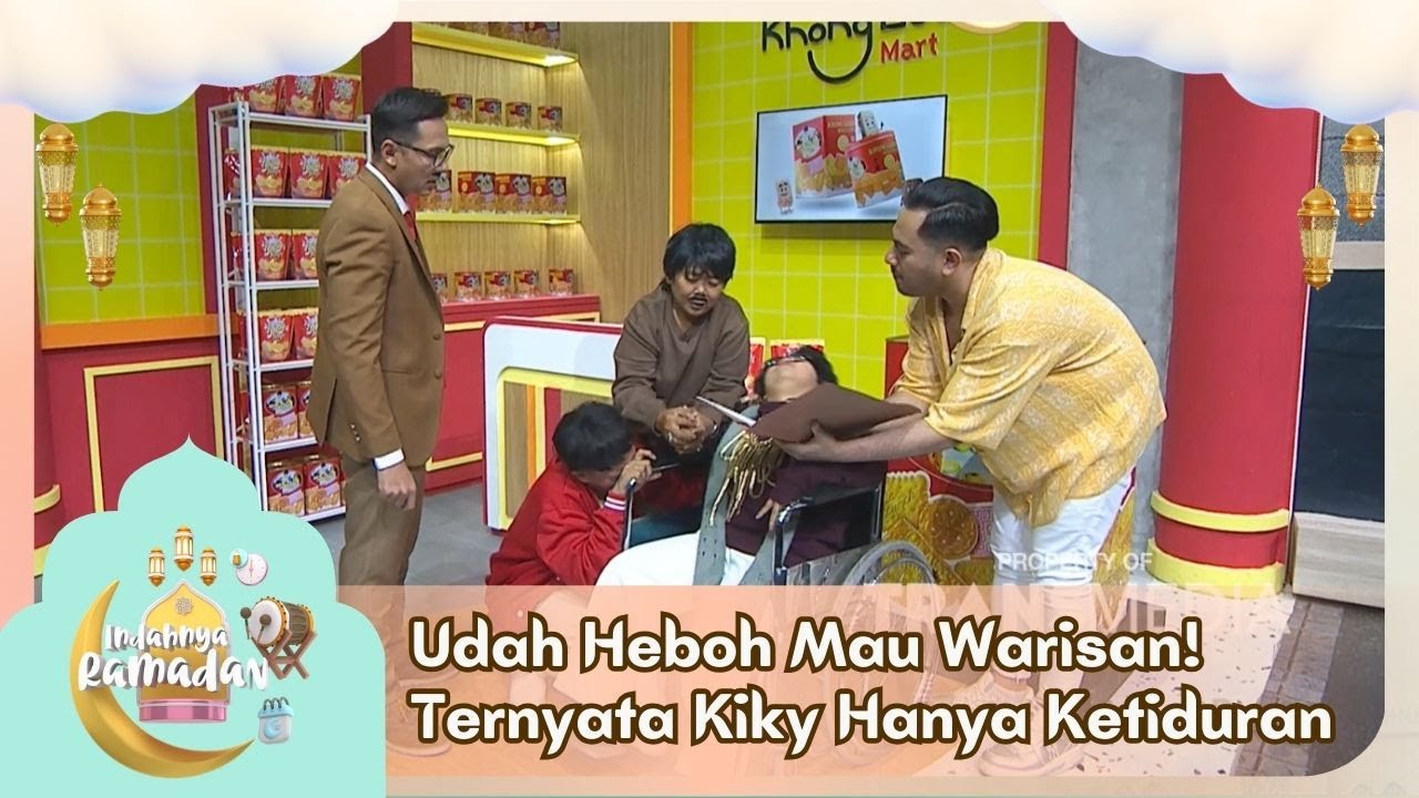 Udah Heboh Mau Warisan! Ternyata Kiky Hanya Ketiduran - INDAHNYA RAMADAN (9/3/26) P5