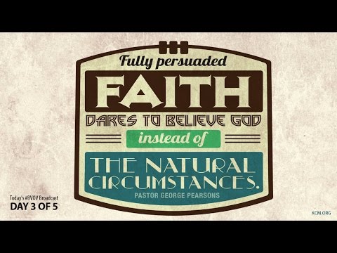 Fully Persuaded Faith