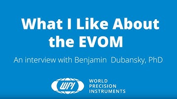 Why I Like the EVOM Line of Epithelial Volt/Ohm Meters for TEER Measurement