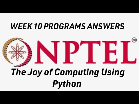 NPTEL ! WEEK 10 PROGRAMS ANSWERS !       The Joy of Computing Using Python