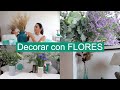 TE ENCANTARÁ. Decorar con flores + IDEAS para jarrones