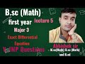 Exact Differential Equation: Pehchan aur Solution | B.Sc./B.Tech Maths | Lecture 5