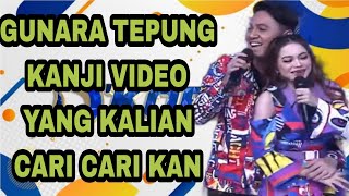 GUNARA tepung kanji inikan video yang kalian cari cari CLBK DIPANGGUNG DKOPLO