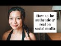 How to Create an Authentic &amp; Real Presence on Social Media