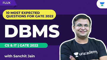 DBMS | 10 MOST EXPECTED QUESTIONS FOR GATE 2022 | CS/IT | SANCHIT JAIN