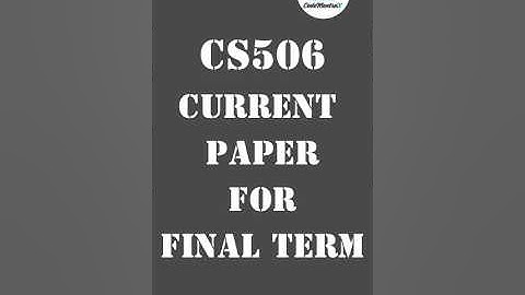 🔥CS506 Final Term Current Paper 2025 - 100% Exact Questions😍 | VU Exams