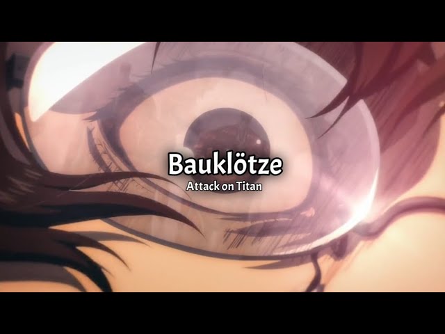 Attack on Titan OST — Bauklötze [Eng Sub] class=