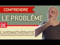 Le problme de laromathrapie