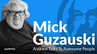 Andrew Scheps Talks to Mick Guzauski