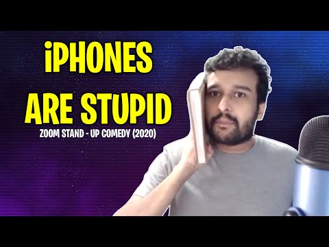 iPhones Are Stupid - Sahil Shah StandUp Comedy 2020