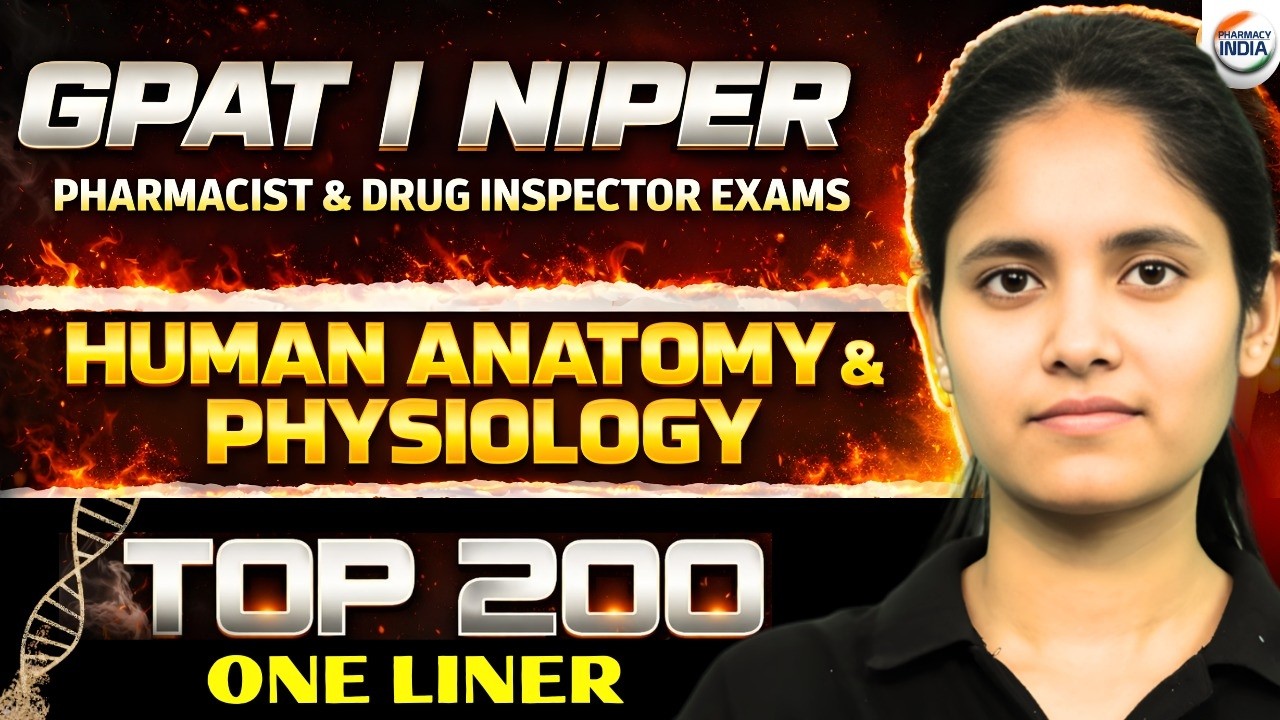 Top 200 One Liners | Human Anatomy & Physiology | Important For GPAT, NIPER, DI & Pharmacist Exam