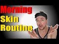 My Skin Care Routine For Morning | Get Ready With Me | Chris Gibson