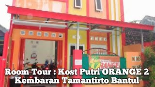 Room Tours Kost Putri ORANGE 2 - Jl. Bibisraya Kembaran Gang Rambutan RT.4 No.3 (Masih Ada Kamar)