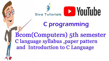Introduction to C Language || Bcom(Computers)5th sem || C Language(Telugu)|| By Mr.Sivarao