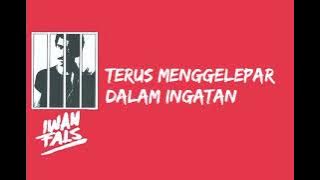 Iwan Fals - Celoteh Camar Tolol & Cemar (with lyrics)