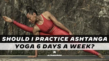 Busting Myths with Laruga Glaser | Myth 5: Practice Ashtanga Yoga 6 days a week