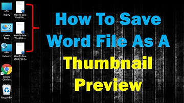 How To Save Word File As A Thumbnail Preview
