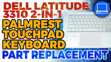 Dell Latitude 3310 2-in-1 How-To Install & Replace Palmrest Touchpad Keyboard | Repair Guide