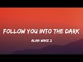 Alan Wake 2 - Follow You Into The Dark (Lyrics) [feat. Rakel]